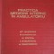 PRACTICA MEDICINII INTERNE IN AMBULATORIU-ST. SUTEANU, E. PROCA, I. STAMATOIU, A. DIMITRESCU-256744