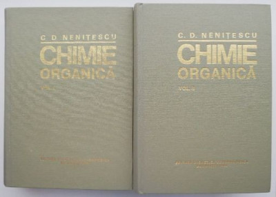 Chimie organica (2 volume) &amp;ndash; Costin D. Nenitescu foto