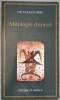 Mitologie Chineza. Un Dictionar - Octavian Simu, Herald 2013, Cultura si Civilizatie, 362 pagini