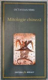 Mitologie Chineza. Un Dictionar - Octavian Simu, Herald 2013, Cultura si Civilizatie, 362 pagini