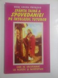 Cumpara ieftin SFANTA TAINA A SPOVEDANIA PE INTELESUL TUTUROR - ARCHIM IOACHIM PARVULESCU