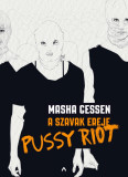 A szavak ereje - Pussy Riot - Masha Gessen