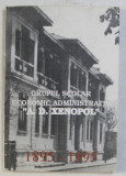 GRUPUL SCOLAR ECONOMIC ADMINISTRATIV A. D. XENOPOL (1895-1995)