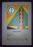 IOAN MEITOIU - SPECTACOLUL NUNȚILOR ***