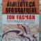 BIBLIOTECA GEOGRAFULUI-JON FASMAN-222260
