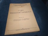 Cumpara ieftin CURS DE PEDAGOGIE GENERALA 1958 FORMAT MARE