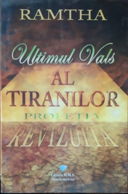 Ultimul vals al tiranilor - RAMTHA foto