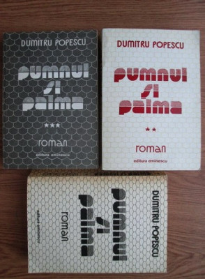 Dumitru Popescu - Pumnul si palma 3 volume (1980, prima editie) foto