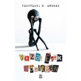 Pazar &eacute;vek s&ouml;t&eacute;tben - V&aacute;gv&ouml;lgyi B. Andr&aacute;s