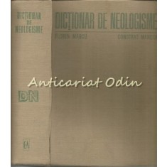 Dictionar De Neologisme - Florin Marcu, Constant Maneca