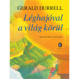 L&eacute;ghaj&oacute;val a vil&aacute;g k&ouml;r&uuml;l - Gerald Durrell