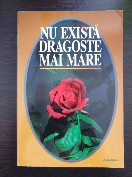 NU EXISTA DRAGOSTE MAI MARE - Noul Testament