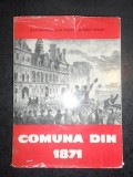 JEAN BRUHAT, JEAN DAUTRY, EMILE TERSEN - COMUNA DIN 1871 (1962, ed. cartonata)