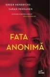 Cumpara ieftin Fata anonima/Greer Hendricks, Sarah Pekkanen