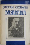 Basarabia Monografie Stefan Ciobanu - Carte
