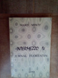 Marin Mincu - Intermezzo IV, jurnal Florentin (1997)