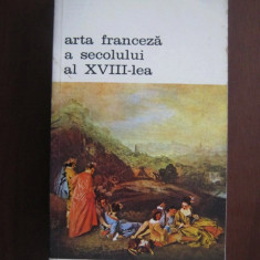 E. si J. de Goncourt - Arta franceză a secolului al XVIII-lea