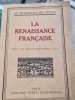 La Renaissance Francaise/ la grammaire des styles