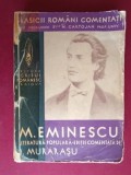 M.Eminescu, literatura populara. Editie comentata de D. Murarasu