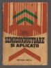 C10635 - SEMICONDUCTOARE SI APLICATII - Z. SCHLETT, HOFFMAN, CAMPEANU