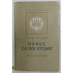 HANUL &#039;&#039; LA DOI STEJARI &quot; de JAMES M. CAIN , 1946