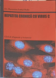 HEPATITA CRONICA CU VIRUS C. GHID DE DIAGNOSTIC SI TRATAMENT-FLORENTINA IONITA RADU