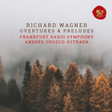 Richard Wagner: Overtures &amp; Preludes | Richard Wagner, Frankfurt Radio Symphony Orchestra, Andres Orozco-Estrada, rca records