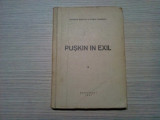 PUSKIN IN EXIL 1837- 10 Feb. -1947 Gh. Bezviconi, S. Callimachi -1947, 184 p., Alta editura