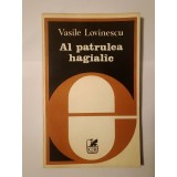 Vasile Lovinescu - Al patrulea hagial&acirc;c: exegeză nocturnă a Crailor de Curtea-Veche (cu sublinieri)
