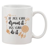 Cana alba personalizata &#039;If you can dream it you can do it 525&#039;, INOVATIX&reg;. 330ml