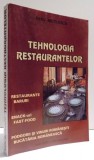 TEHNOLOGIA RESTAURANTELOR de RADU NICOLESCU , 1998