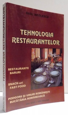 TEHNOLOGIA RESTAURANTELOR de RADU NICOLESCU , 1998 foto