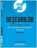 Spune nu deșeurilor - Paperback brosat - Harriet Dyer - Linghea