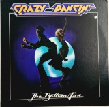 The Bottom Line &lrm;&ndash; Crazy Dancin' _ NM / NM vinil, LP, disc muzica disco _ Greedy, SUA, 1976