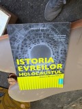 Istoria evreilor. Holocaustul - Felicia Elena Boșcodeală, Loredana Ciobanu, Nicolae Șerban