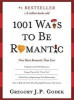 1001 Ways to Be Romantic: More Romantic Than Ever