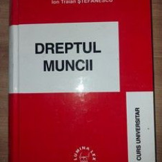 Dreptul muncii- Ion Traian Stefanescu