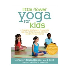 Little Flower Yoga for Kids | Jennifer Cohen Harper