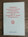 Tezele Comitetului Central al P.C.R. pentru Congresul al -XI-lea al partidului