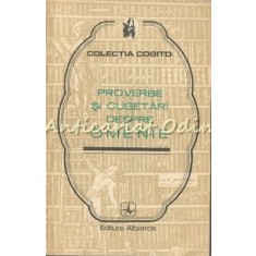 Proverbe Si Cugetari Despre Omenie - Colectia: Cogito