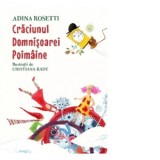 Craciunul Domnisoarei Poimaine - Adina Rosetti