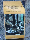 Romanian millenary civilization in &quot;Astra&quot; Museum Sibiu