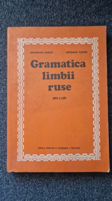 GRAMATICA LIMBII RUSE - Fodor, Tudor