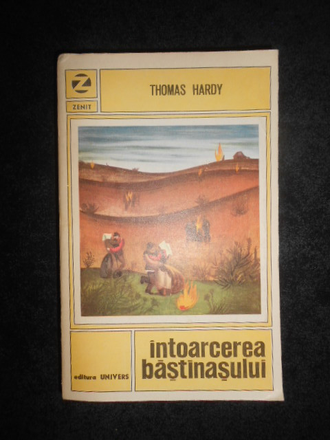 Thomas Hardy - Intoarcerea bastinasului