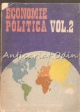 Economie Politica II - Porto-Franco, Vol. II, 1992, 480 pagini, Galati, Romana