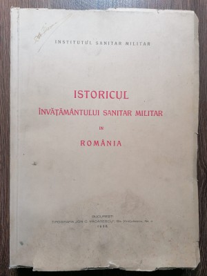 Istoricul Invatamantului sanitar militar in Romania foto