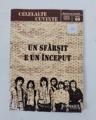 # CD - Celelalte Cuvinte - Un Sfarsit E Un Inceput, Jurnalul National nr 69 foto