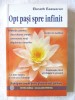 &quot;OPT PASI SPRE INFINIT&quot;, Eknath Easwaran, 2008. Carte noua