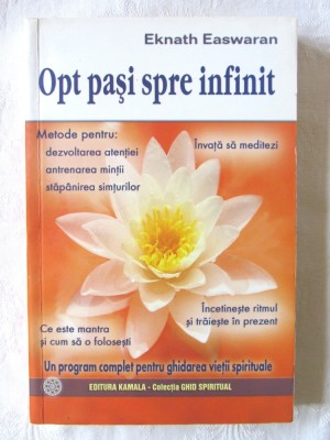 &amp;quot;OPT PASI SPRE INFINIT&amp;quot;, Eknath Easwaran, 2008. Carte noua foto