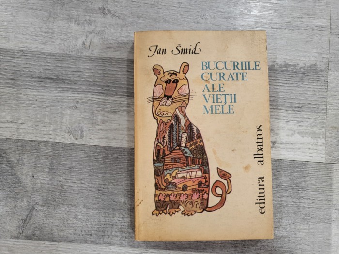 Bucuriile curate ale vietii mele de Ian Smid